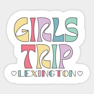 Girls Trip Lexington Bachelorette Weekend Sticker